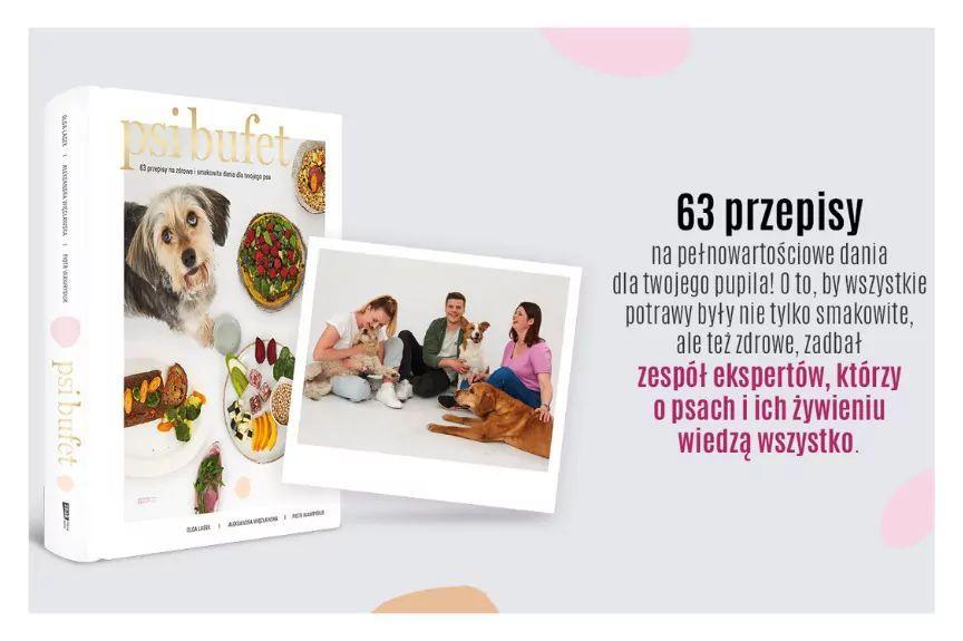 Psi bufet. 63 przepisy na zdrowie i smakowite dania dla twojego psa
