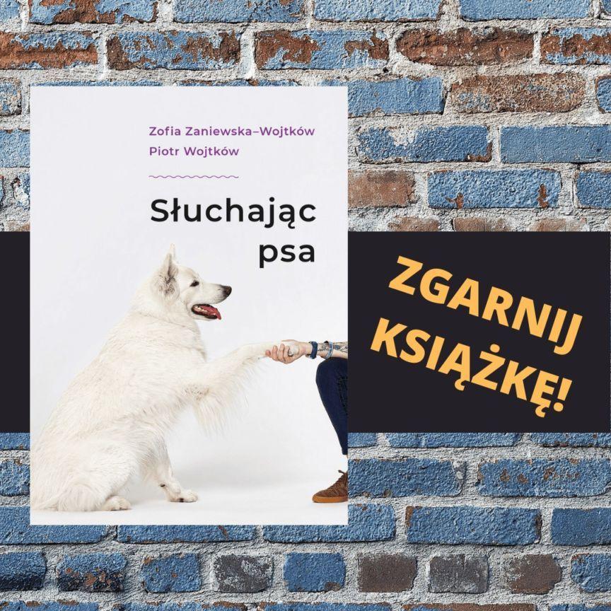Słuchając psa